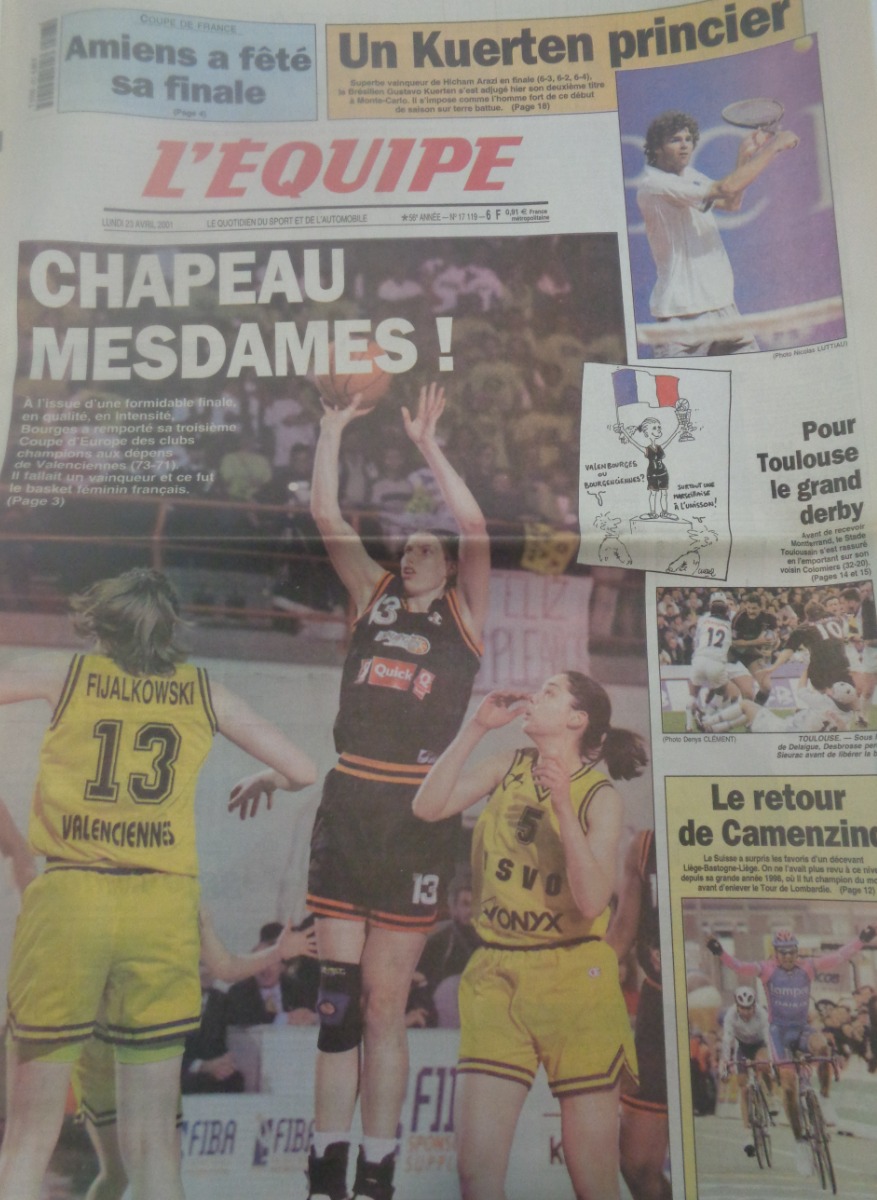 Journal l'équipe 23/04/2001 Chapeau mesdames ! Bourges remporte la Coupe d'Europe face a Valenciennes - Basket - Journal L'Équipe authentique - Revue Vintage