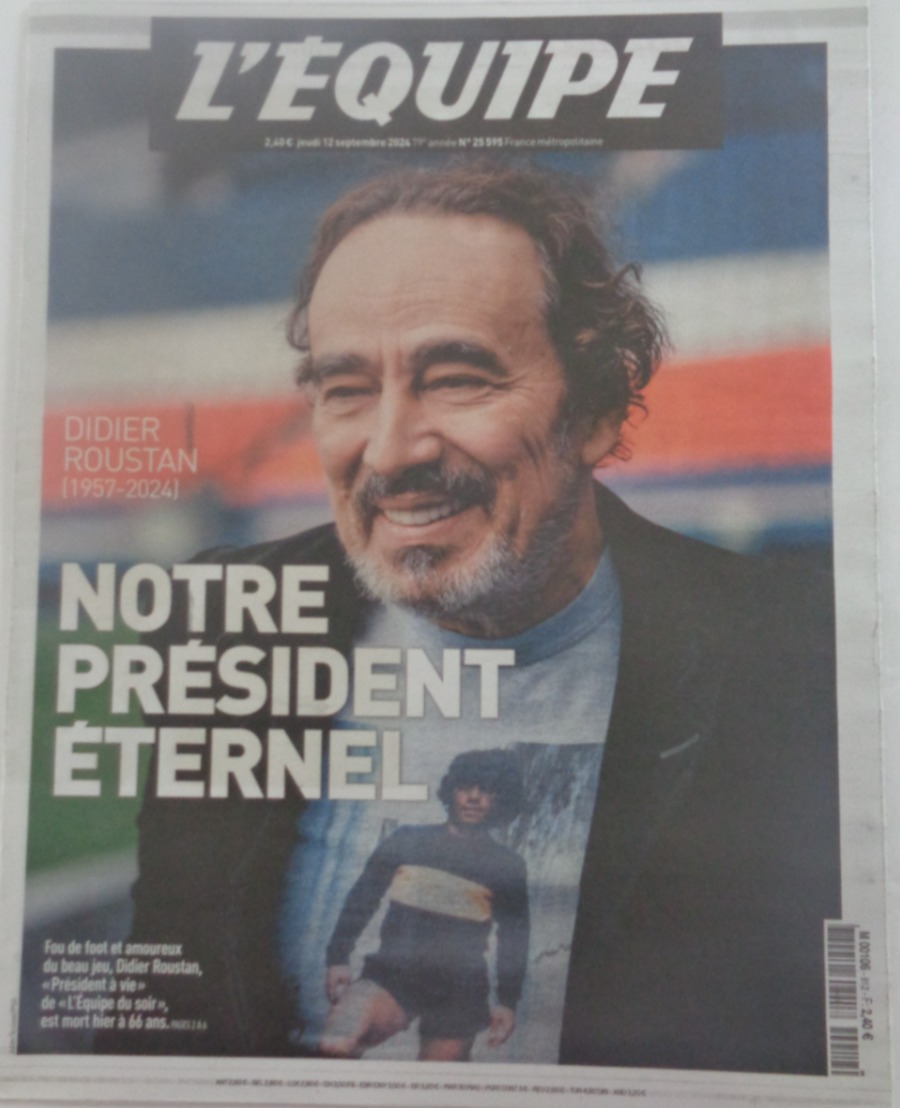 Journal l'équipe 12/09/2024 Notre Président éternel - Didier Roustan - Hommage - Journal L'Équipe authentique - Revue Vintage
