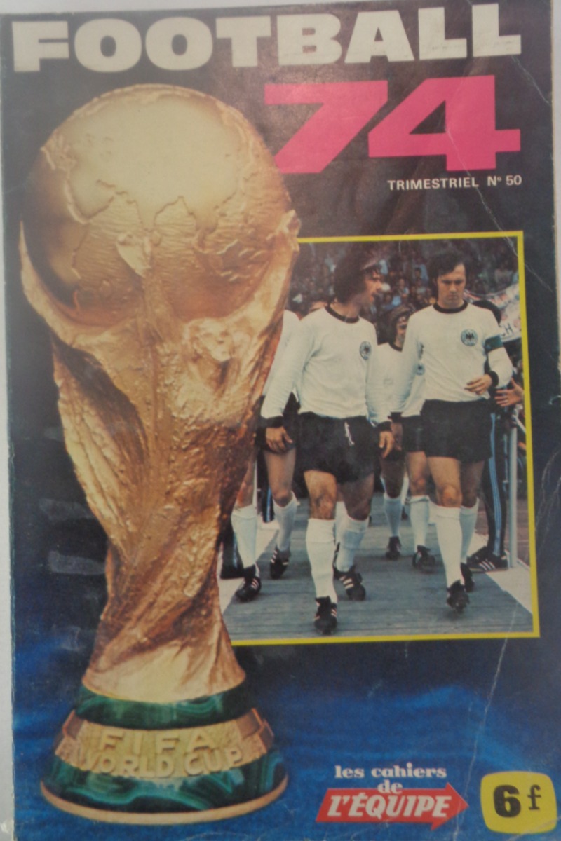 cahier de l'équipe Football 74 - France Football 1974 - Football authentique - Revue Vintage
