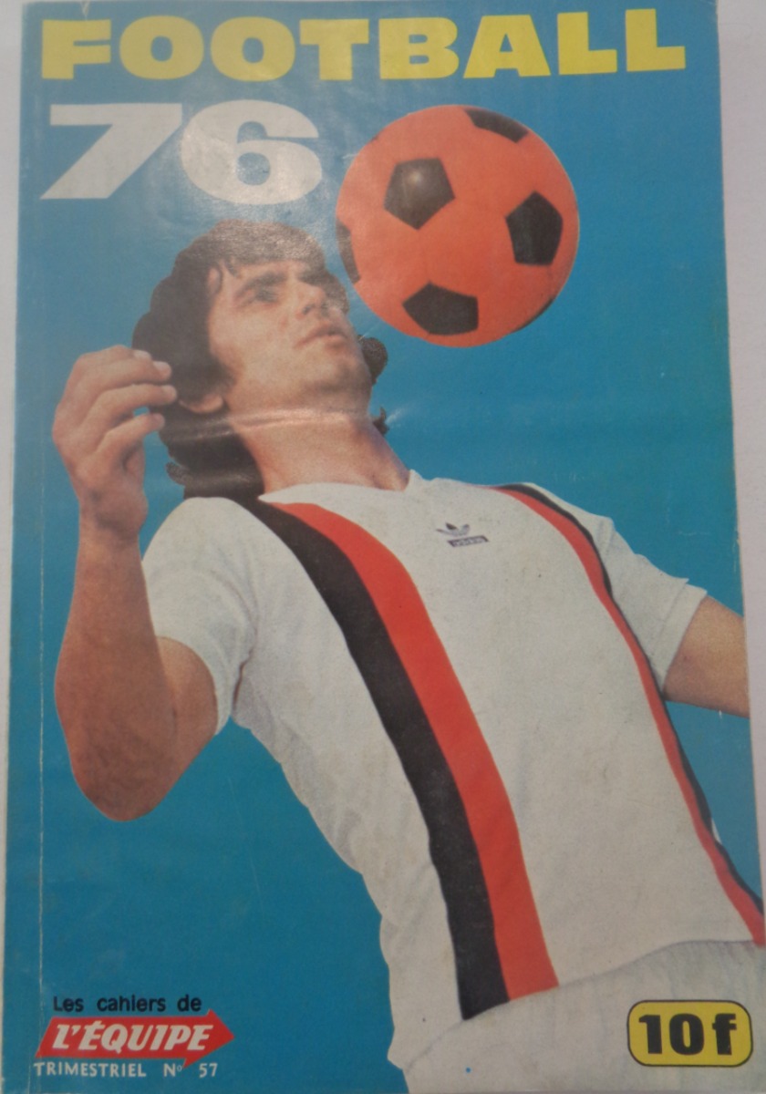 cahier de l'équipe Football 76 - France Football 1976 - Football authentique - Revue Vintage