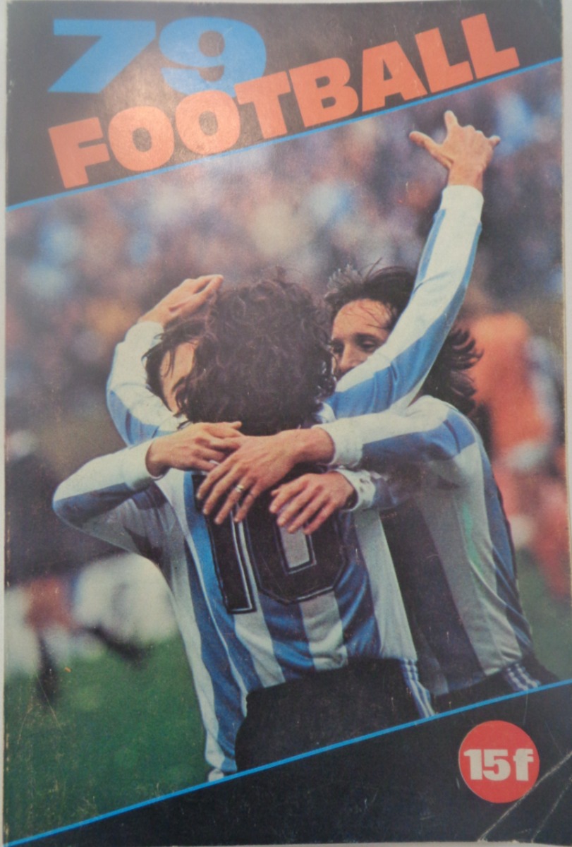 cahier de l'équipe Football 79 - France Football 1979 - Football authentique - Revue Vintage