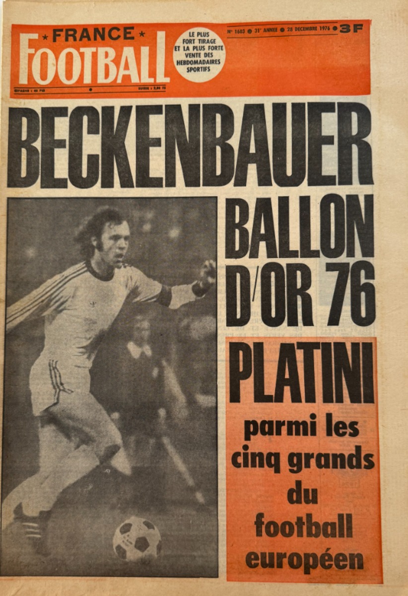 France Football 28/12/1976 Beckenbauer Ballon d'or 76 - Football authentique - Revue Vintage