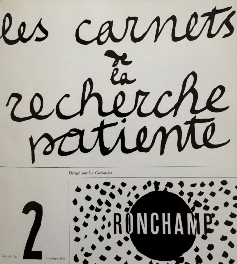 Ronchamp les carnets de la recherche patiente - Le Corbusier 1957 - Vue 3 - Haute-Saône