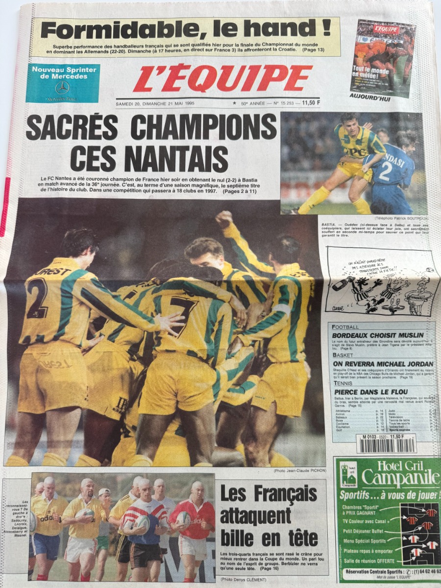 Journal l'équipe 21/05/1995 Sacrés champions ces Nantais - Nantes champion de France - football - Journal L'Équipe authentique - Revue Vintage