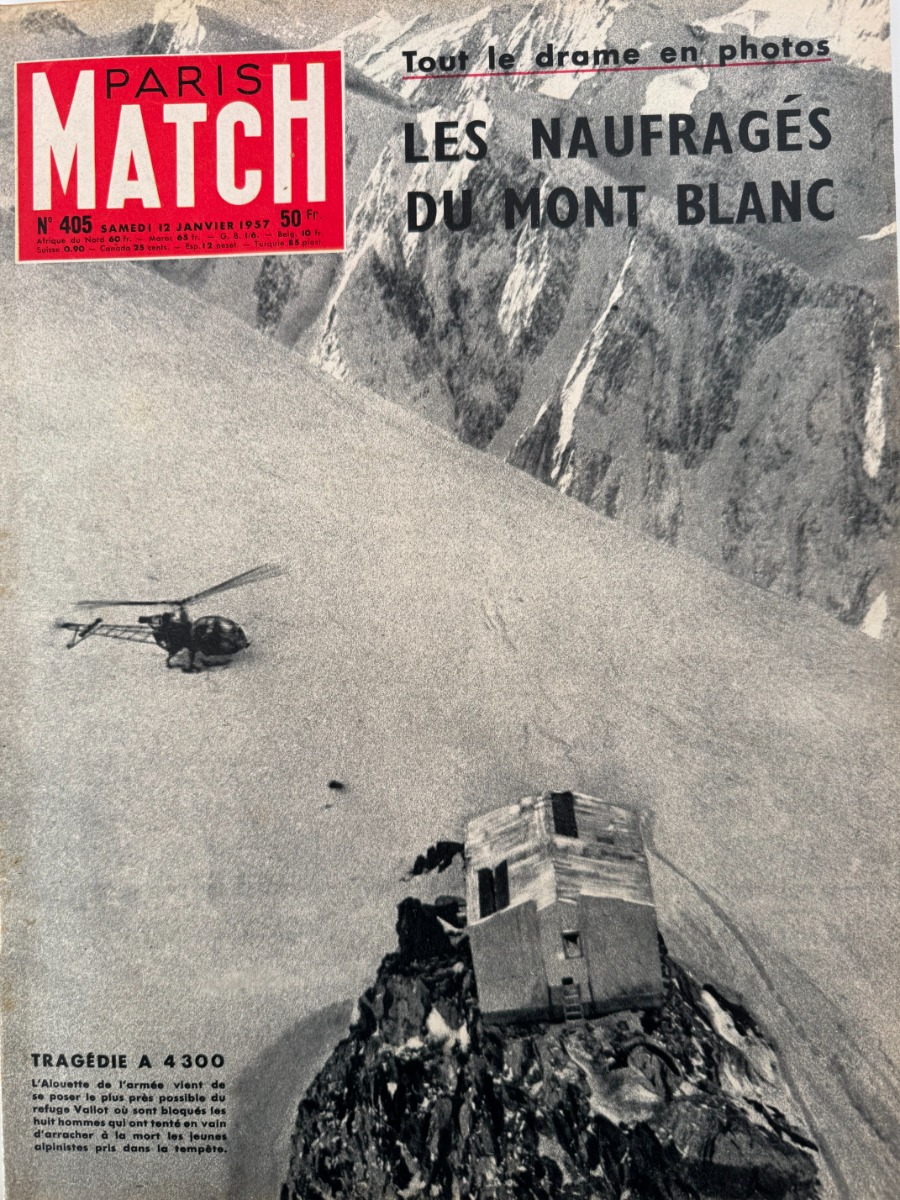 Paris Match - Les naufragés du Mont Blanc - Alpinisme - montagne 1957 N° 405 - Paris Match authentique - Revue Vintage
