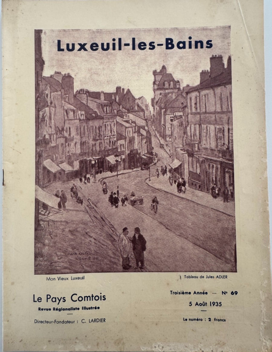 Le Pays Comtois - Luxeuil 1935 - Haute Saone - Haute-Saône authentique - Revue Vintage