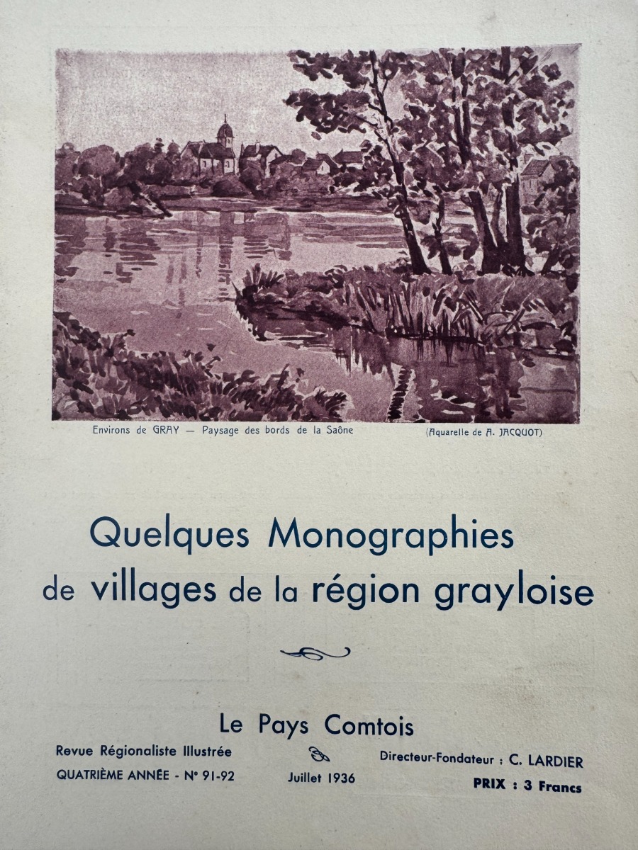 Le Pays Comtois - Gray 1936 - Apremont, Battrans, Beaujeau, Chargey, Cresancey - Haute Saone - Haute-Saône authentique - Revue Vintage