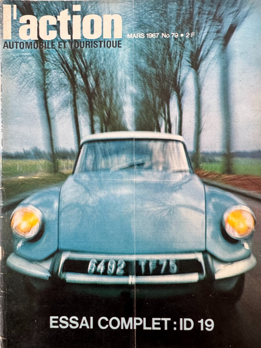 L'ACTION AUTOMOBILE L' action automobile - Essai complet ID 19 Citroen 1967 - Auto authentique - Revue Vintage