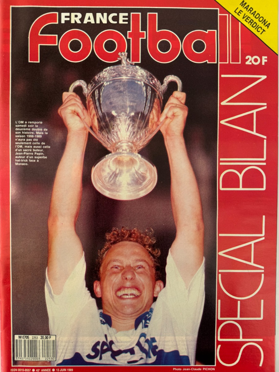 France Football Juin 1989 Marseille champion de France Papin - Football - Football authentique - Revue Vintage