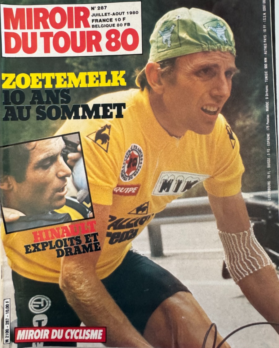 Miroir du cyclisme N° 287 - Miroir du Tour de France 80 - Juillet Aout 1980 - Cyclisme authentique - Revue Vintage