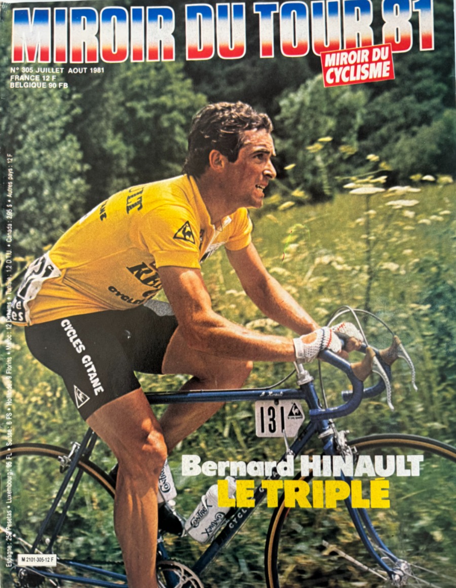 Miroir du cyclisme N° 305 - Miroir du Tour de France 81 - Juillet Aout 1981 - Cyclisme authentique - Revue Vintage