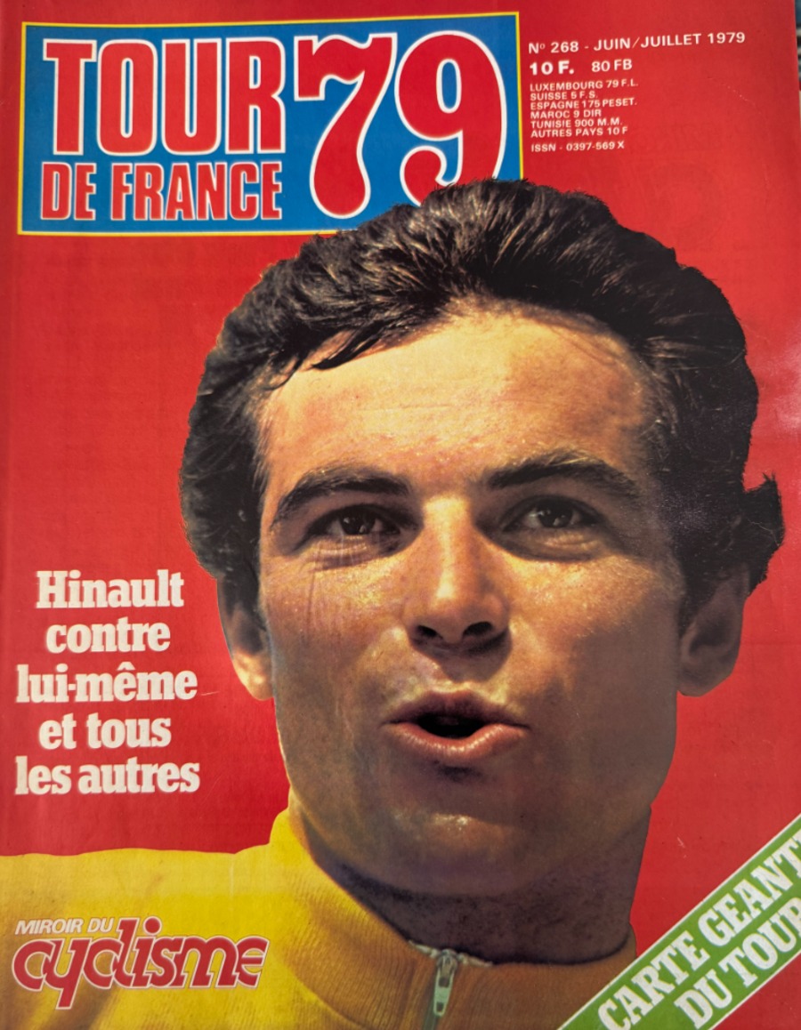 Miroir du cyclisme N° 268 - Miroir du Tour de France 79 - Juin - juillet 1979 - Cyclisme authentique - Revue Vintage