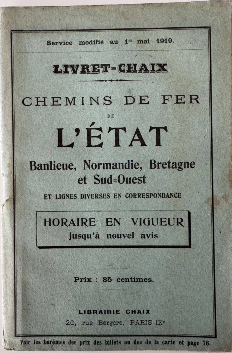 1919 Indicateur Chaix au 1er mai - Normandie. Bretagne Sud Ouest. Horaire de Train - SNCF - Divers authentique - Revue Vintage