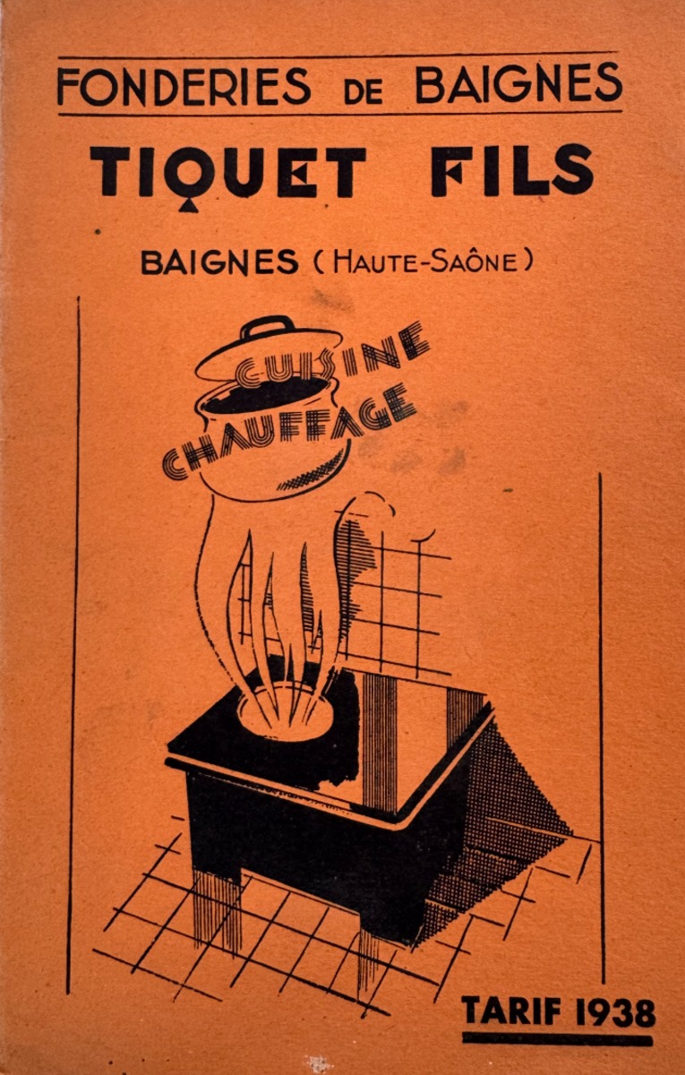 1938 Catalogue fonderie Tiquet Fils - Baignes - Haute Saone - - Haute-Saône authentique - Revue Vintage