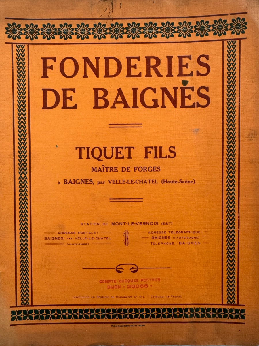 Catalogue de fonderie a Baignes - Tiquet Fils - Haute Saone - Haute-Saône authentique - Revue Vintage